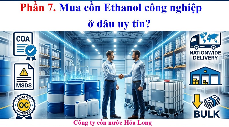 Mua Cồn Ethanol Công Nghiệp Ở Đâu Uy Tín? Báo Giá Và Kinh Nghiệm Lựa Chọn
